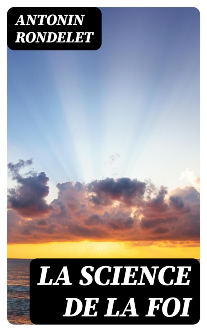 La Science de la Foi