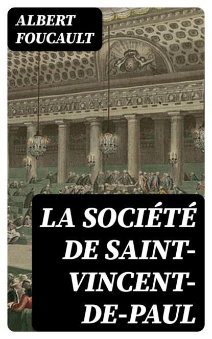 La Société de Saint-Vincent-de-Paul