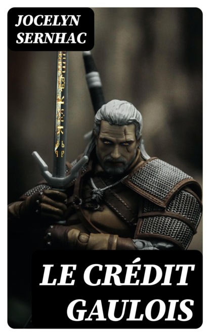 Le crédit gaulois
