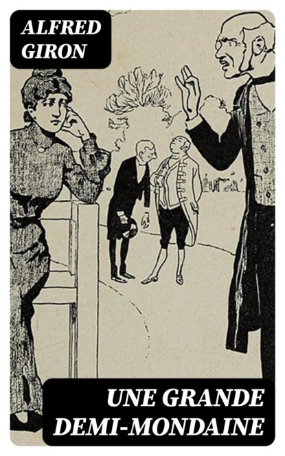 Une grande demi-mondaine