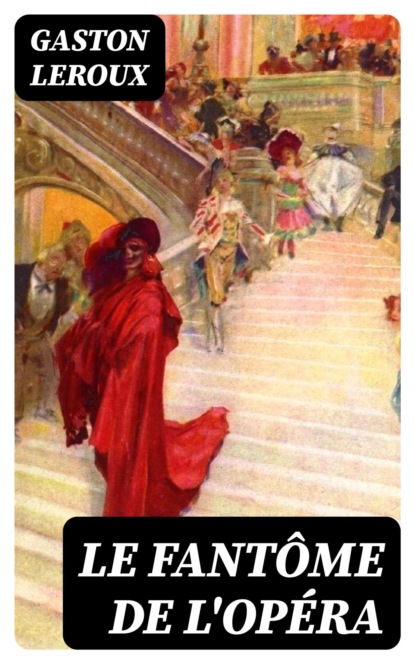 Le Fantôme de l'Opéra