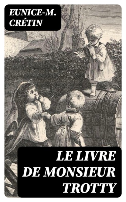 Le livre de monsieur Trotty