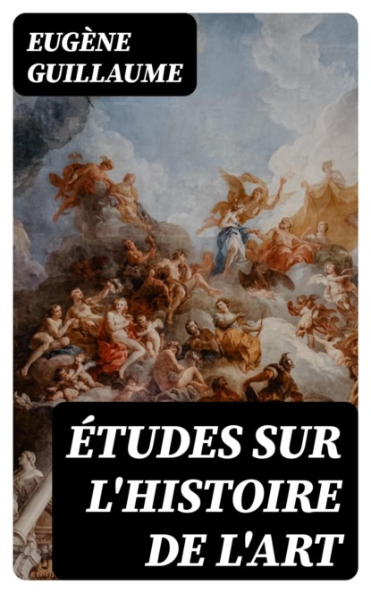Études sur l'histoire de l'art