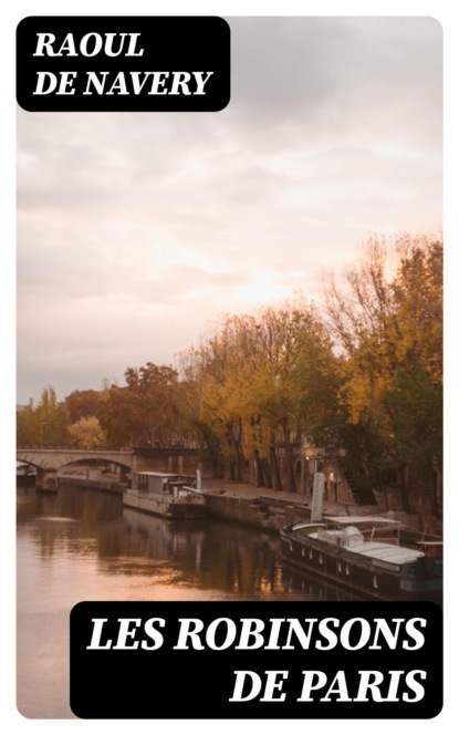Les robinsons de Paris