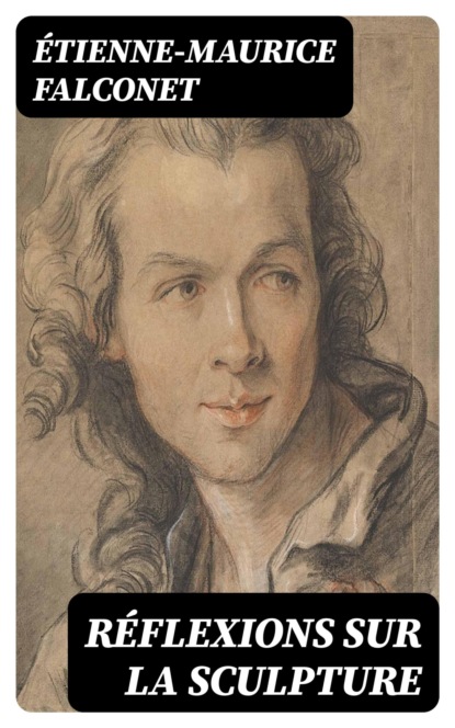Réflexions sur la sculpture
