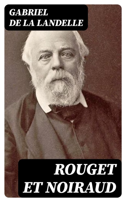 Rouget et Noiraud