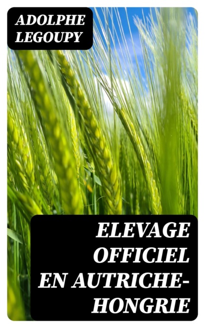 Elevage officiel en Autriche-Hongrie