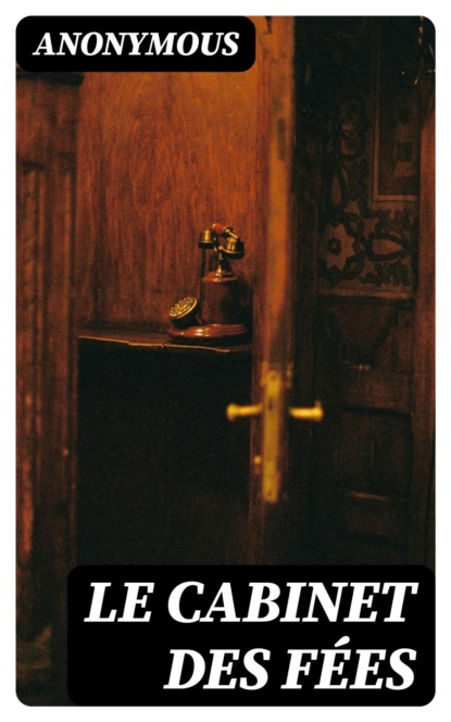 Le Cabinet des Fées