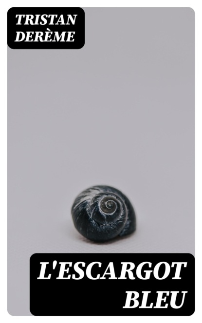 L'escargot bleu