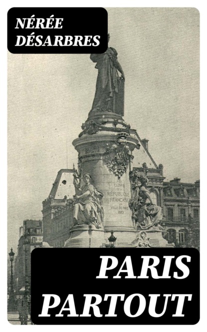 Paris partout
