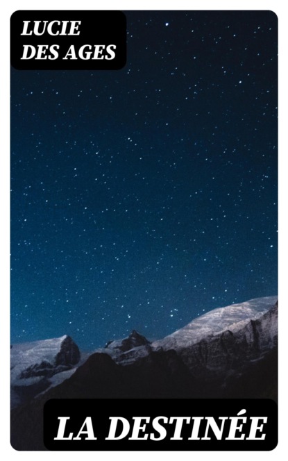 La destinée