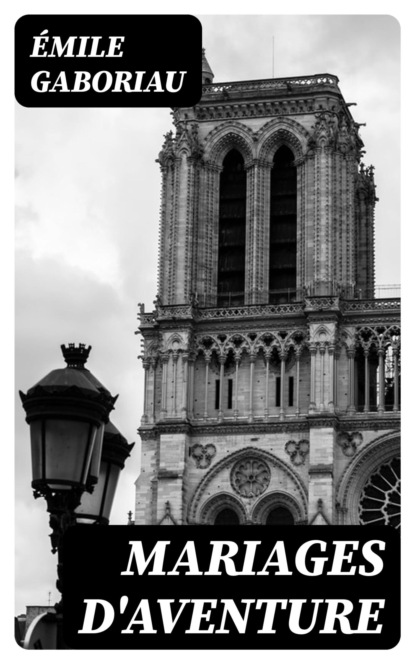 Mariages d'aventure