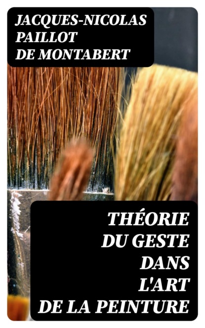 Théorie du geste dans l'art de la peinture