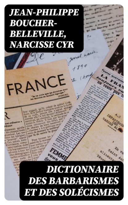 Dictionnaire des barbarismes et des solécismes