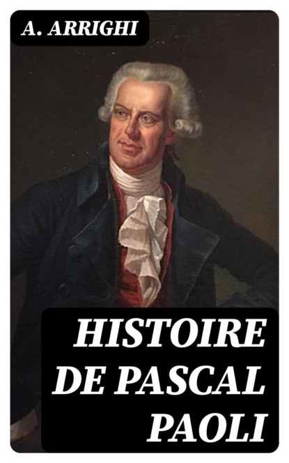 Histoire de Pascal Paoli
