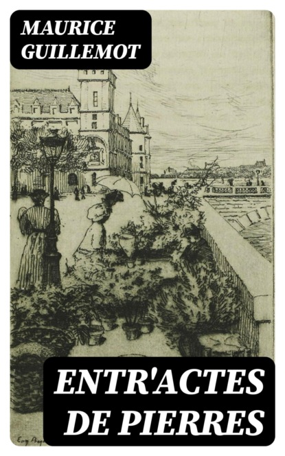 Entr'actes de pierres
