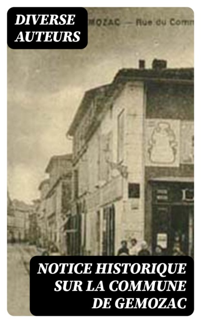 Notice historique sur la commune de Gemozac