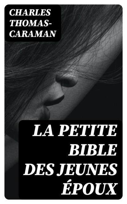 La petite bible des jeunes époux