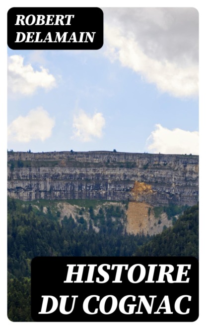 Histoire du cognac