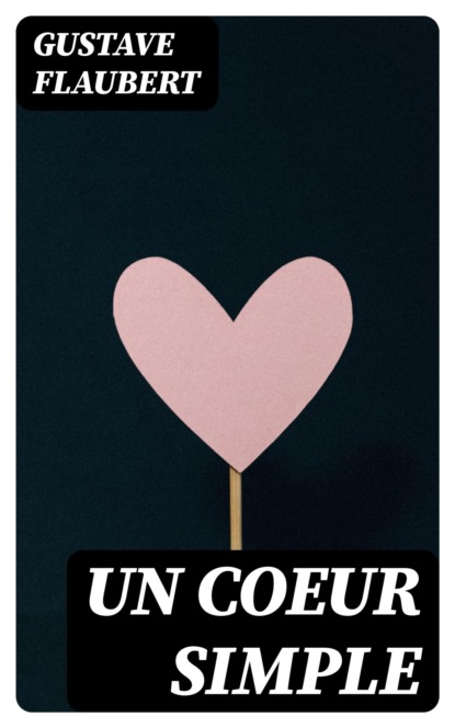 Un coeur simple