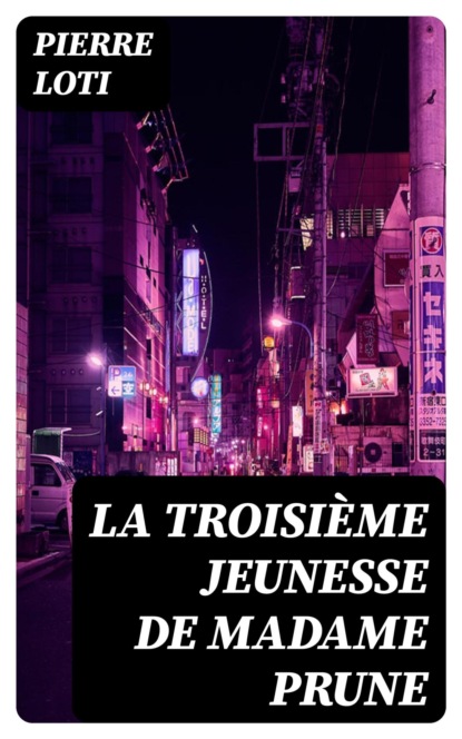 La troisième jeunesse de Madame Prune