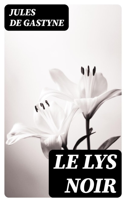 Le lys noir