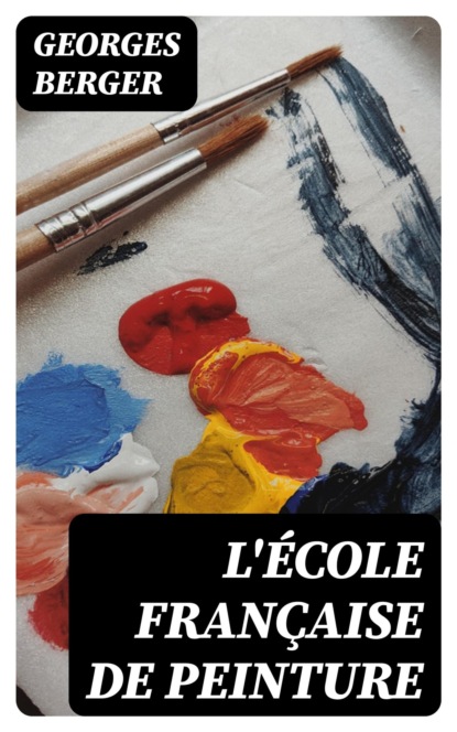 L'École française de peinture