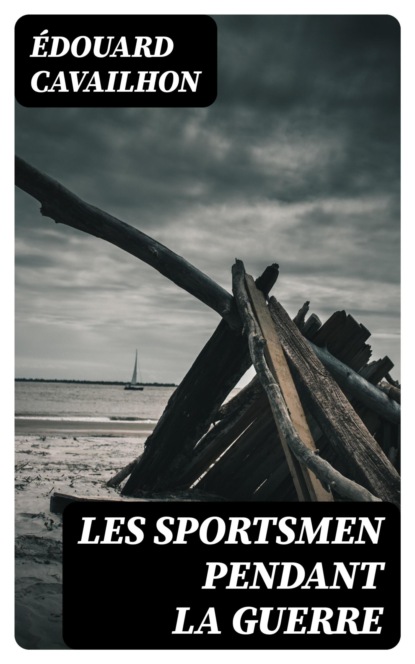 Les sportsmen pendant la guerre