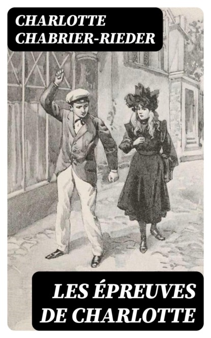 Les épreuves de Charlotte