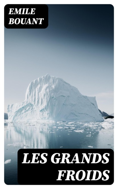 Les grands froids