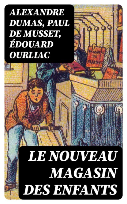 Le nouveau magasin des enfants
