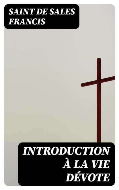 Introduction à la vie dévote