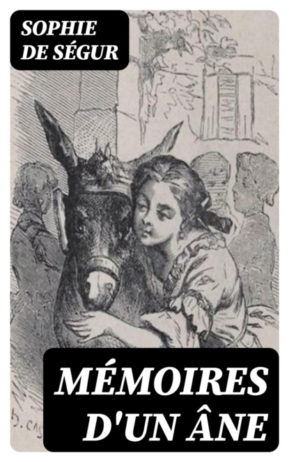 Mémoires d'un âne