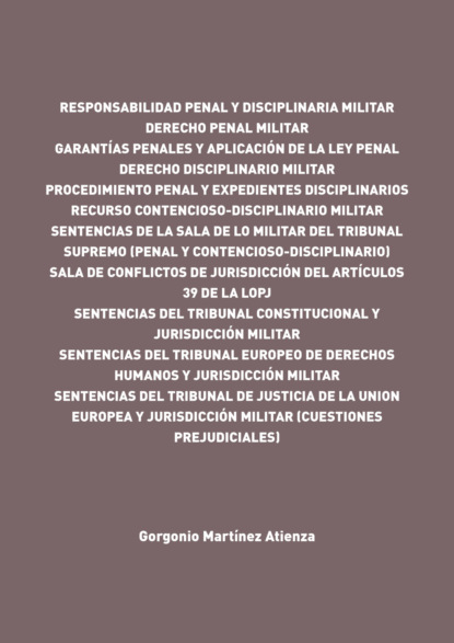 Responsabilidad penal y disciplinaria militar