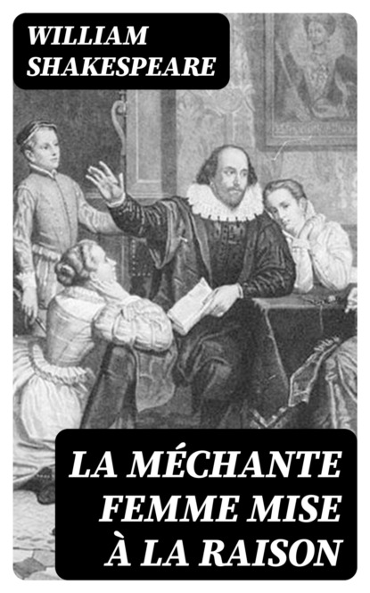 La méchante femme mise à la raison