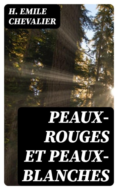 Peaux-rouges et Peaux-blanches