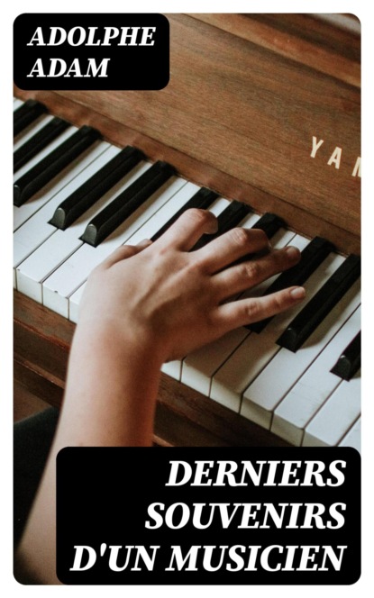 Derniers souvenirs d'un musicien