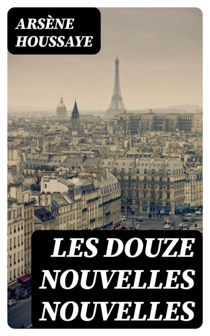 Les douze nouvelles nouvelles