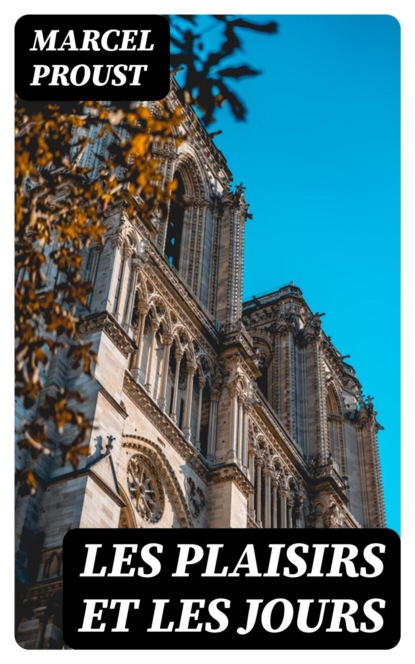 Les plaisirs et les jours