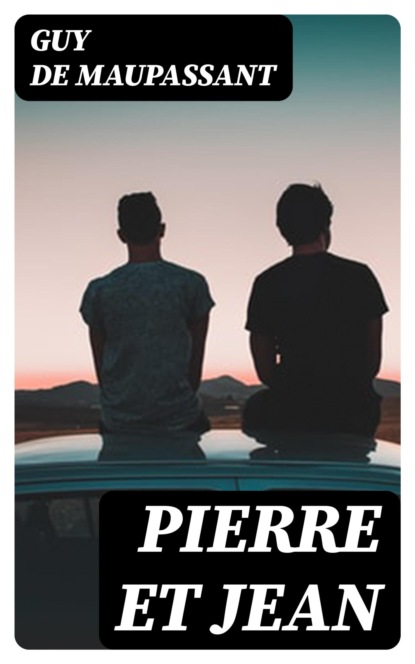 Pierre et Jean