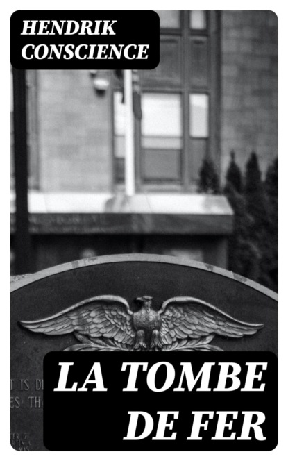 La tombe de fer