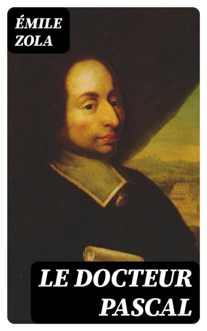 Le Docteur Pascal