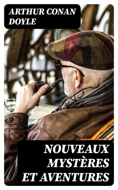 Nouveaux mystères et aventures