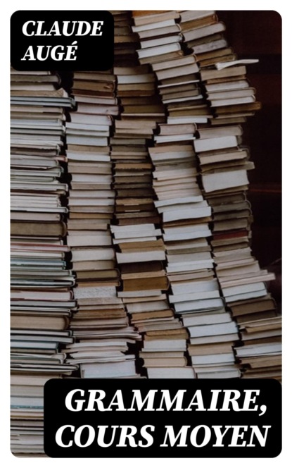 Grammaire, cours moyen
