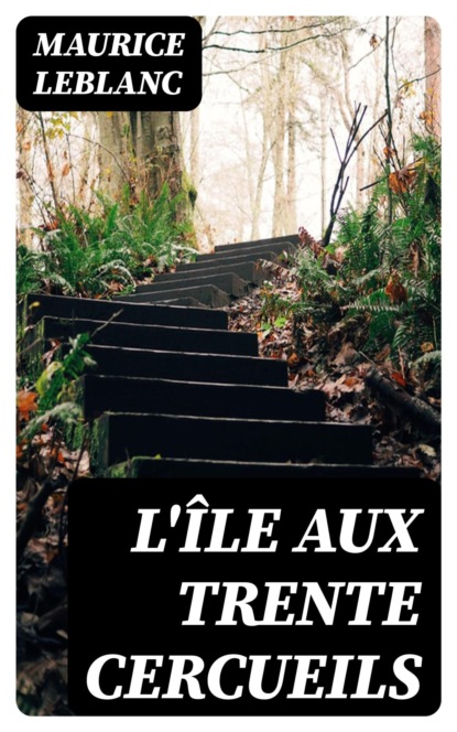 L'île aux trente cercueils