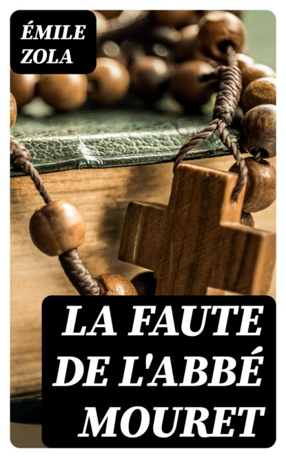 La Faute de l'abbé Mouret