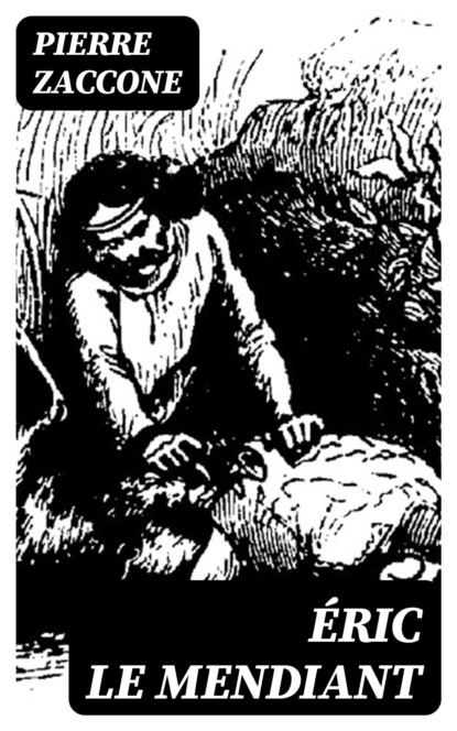 Éric le Mendiant