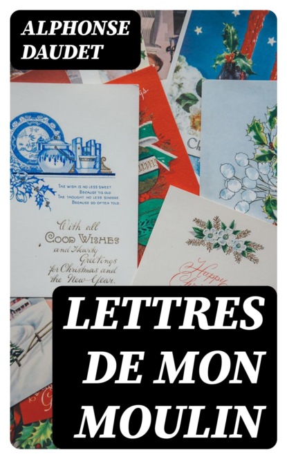 Lettres de mon moulin