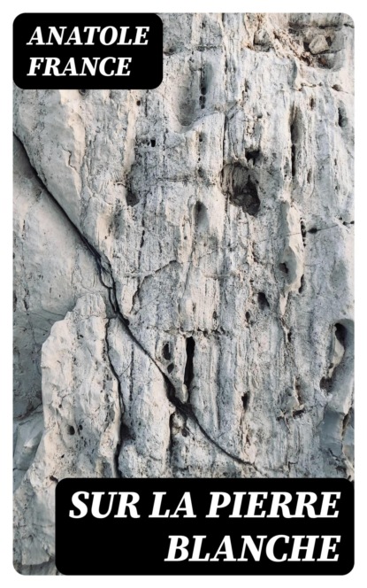 Sur la pierre blanche