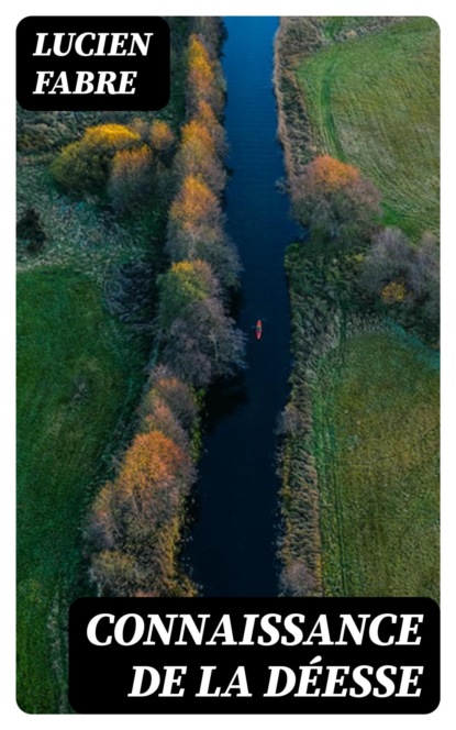 Connaissance de la Déesse